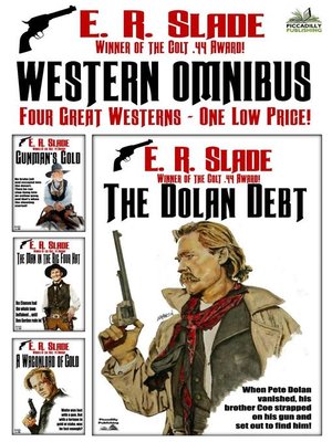 cover image of The E.R. Slade Western Omnibus No.1